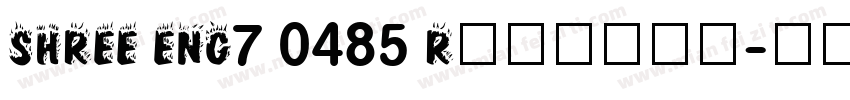 SHREE ENG7 0485 Regular字体转换
